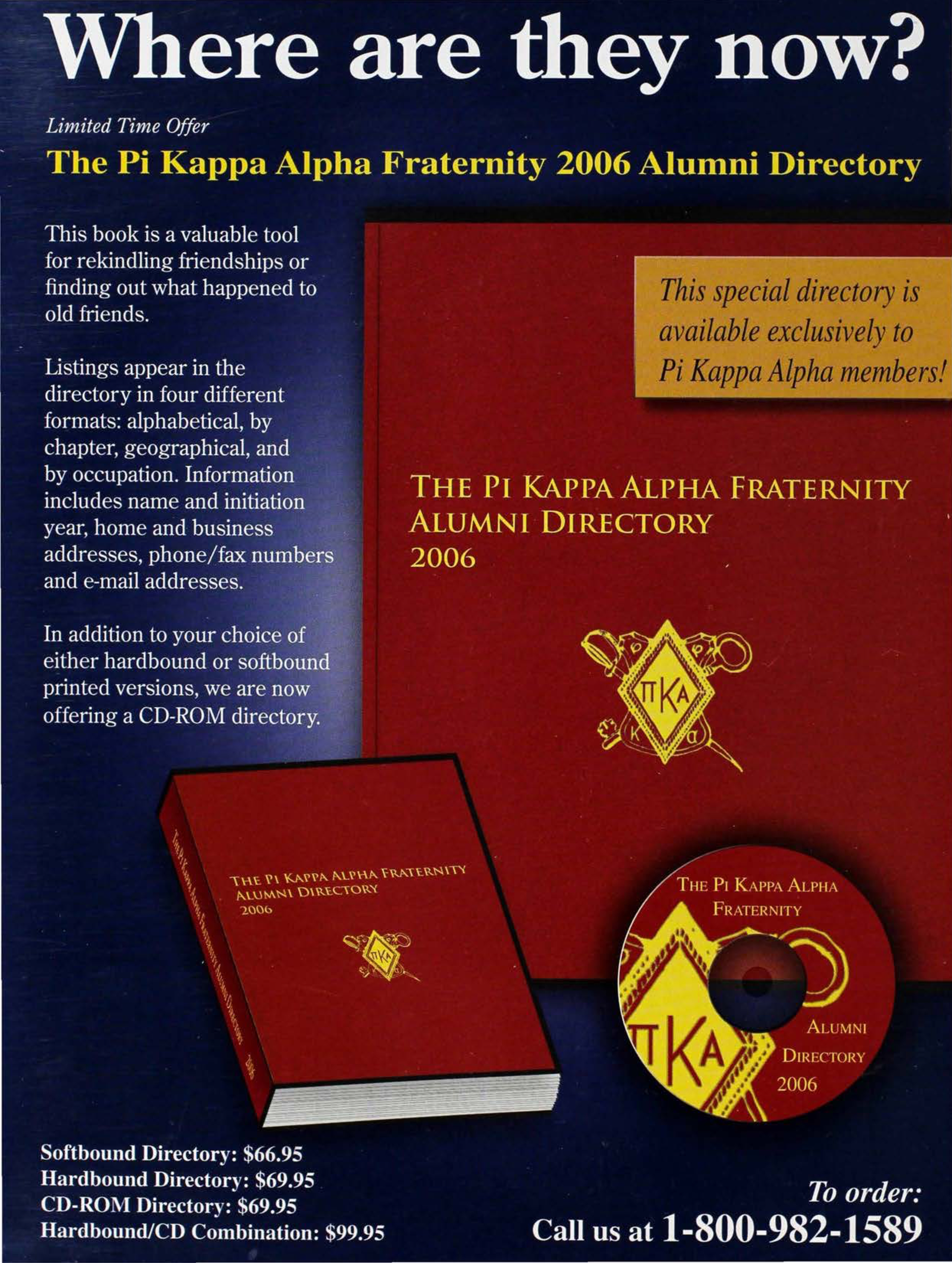 The Pi Kappa Alpha Fraternity 2006 Alumni Directory